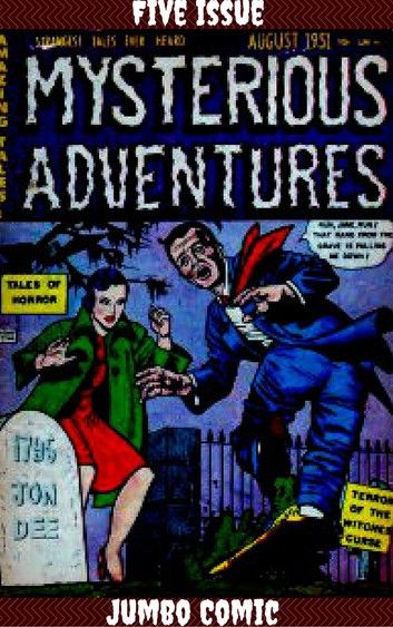 Mysterious Adventures Five Issue Jumbo Comic