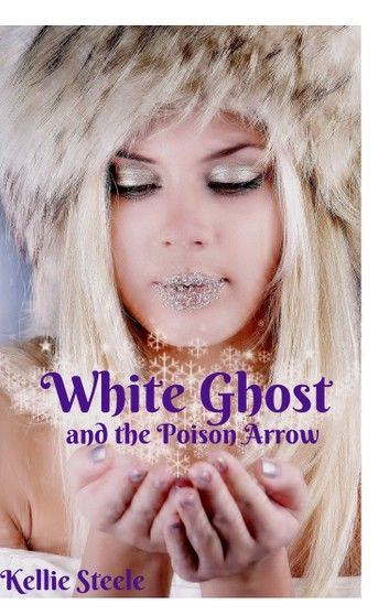 White Ghost and the Poison Arrow