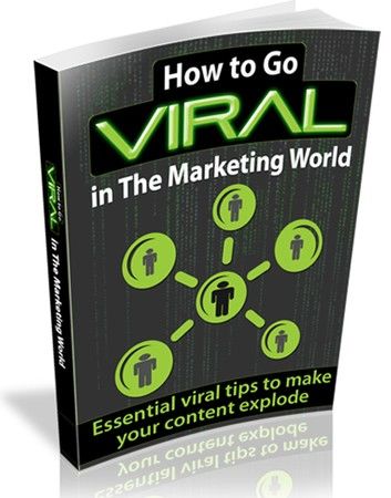 How To Go Viral In The Marketing World