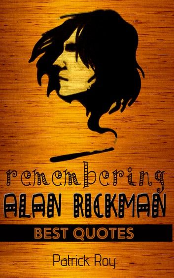 Remembering Alan Rickman