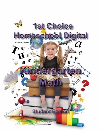 1st Choice Homeschool Digital Kindergarten Math- Student Edition