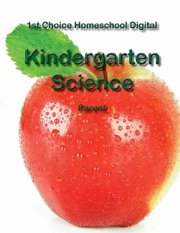 1st Choice Homeschool Digital Kindergarten Science – Teacher Edition