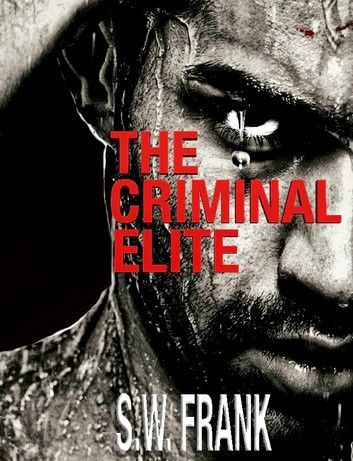 The Criminal Elite