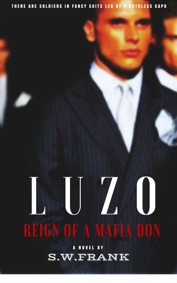 Luzo: Reign of a Mafia Don
