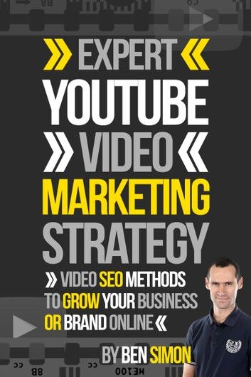 Expert YouTube Video Marketing Strategy