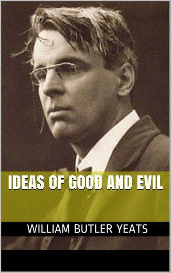 Ideas of Good and Evil