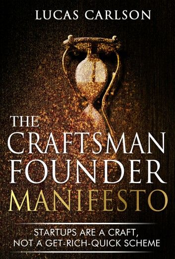 Craftsman Founder Manifesto