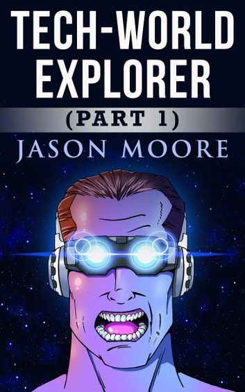 Tech-World Explorer