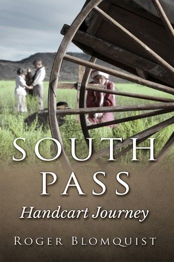 South Pass Handcart Journey