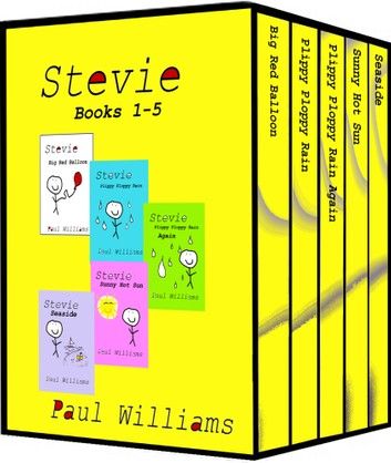 Stevie - Series 1 - Books 1-5: Vol 1 - 5. Big Red Balloon, Plippy Ploppy Rain, Plippy Ploppy Rain Again, Sunny Hot Sun and Seaside.
