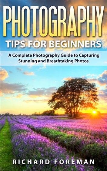 Photography Tips for Beginners