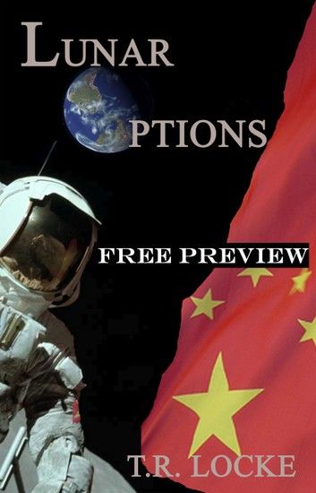 Lunar Options (Free Preview Prologue and first 7 Chapters)