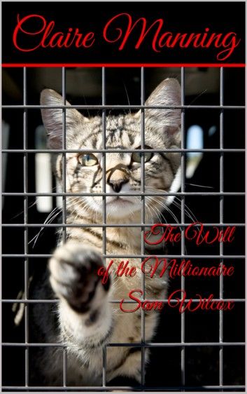 The Will of the millionaire Sam Wilcox