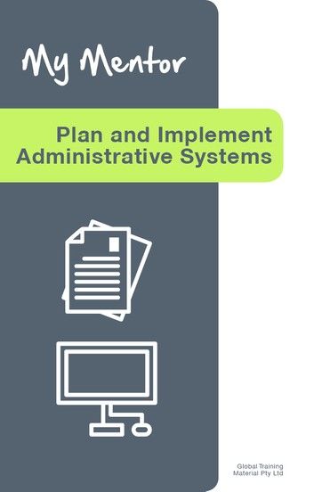 Plan and Implement Administrative Systems