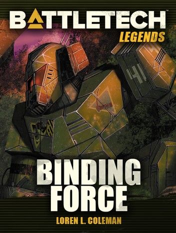 BattleTech Legends: Binding Force