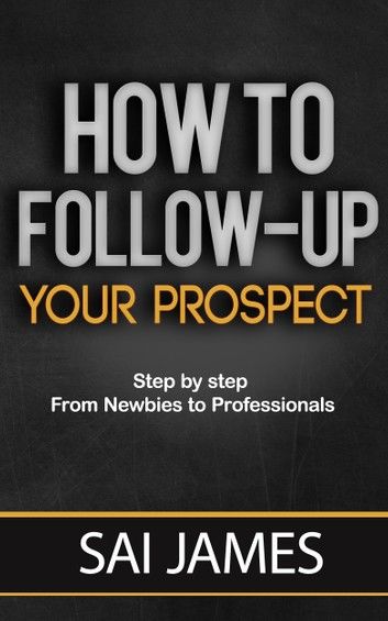 Network marketing : How To Follow-up Your Prospect