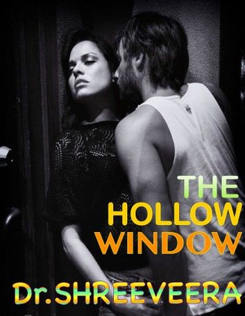 The Hollow Window