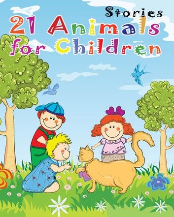 21 Animals Stories for Children