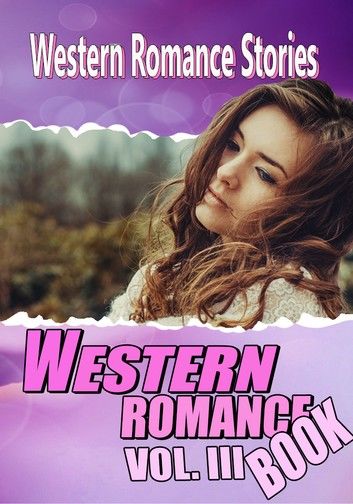 THE WESTERN ROMANCE BOOK VOL. III