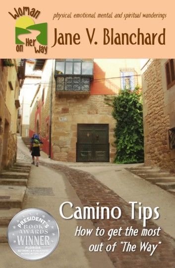 Camino Tips: How to get the most out of The Way