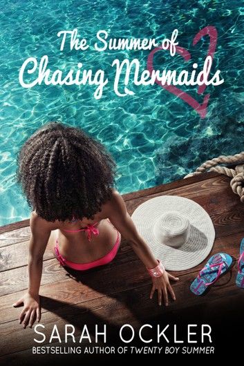 The Summer of Chasing Mermaids