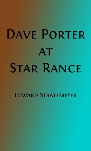 Dave Porter at Star Ranch (Illustrated)