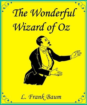 The Wonderful Wizard of Oz