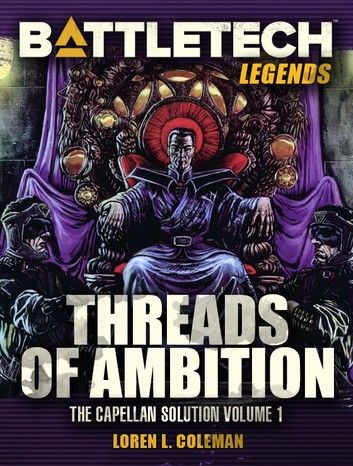 BattleTech Legends: Threads of Ambition