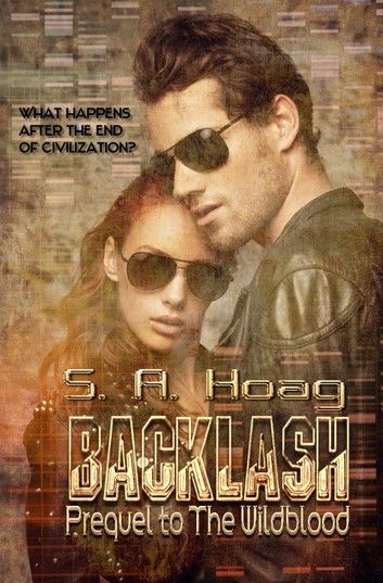 Backlash; Prequel to The Wildblood