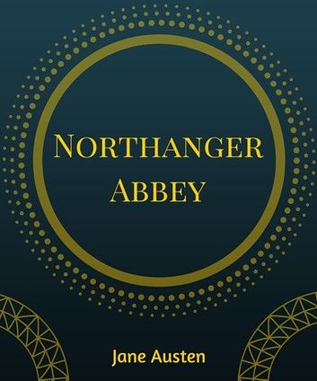 Northanger Abbey