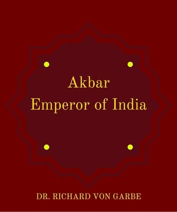 Akbar Emperor of India