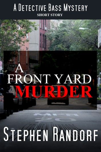 A Front Yard Murder