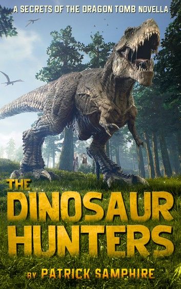 The Dinosaur Hunters: The Casebook of Harriet George, Volume 1
