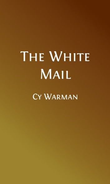 The White Mail