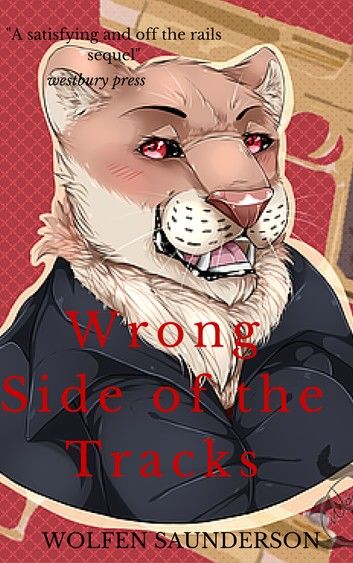 Wrong Side of the Tracks Volume One