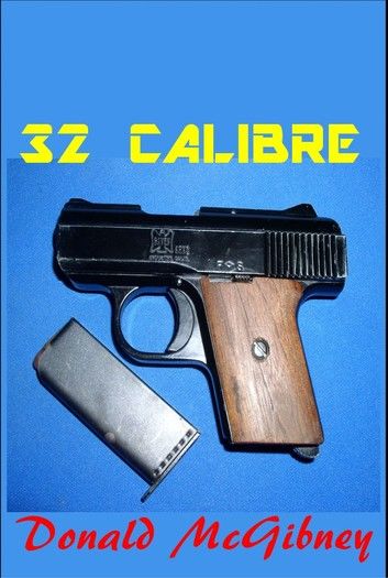 32 Calibre