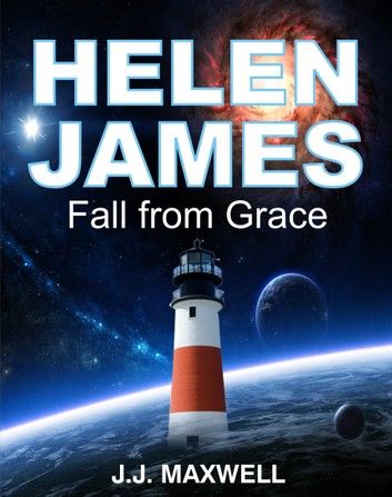 Helen James & The Fall from Grace