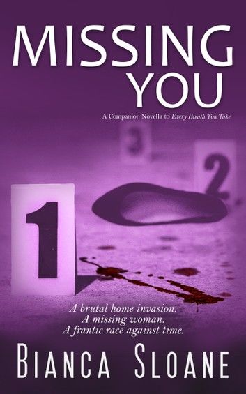 Missing You: A Companion Novella to Every Breath You Take (Every Breath You Take #2)