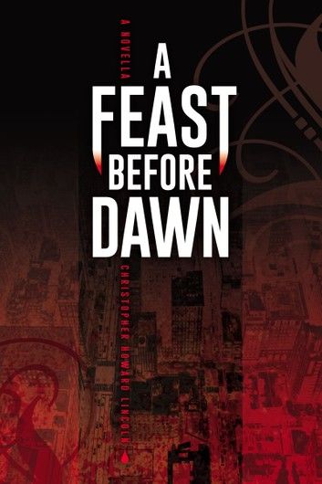 A Feast Before Dawn