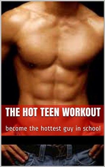 The Hot Teen Workout