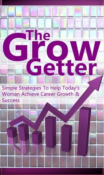 The Grow Getter