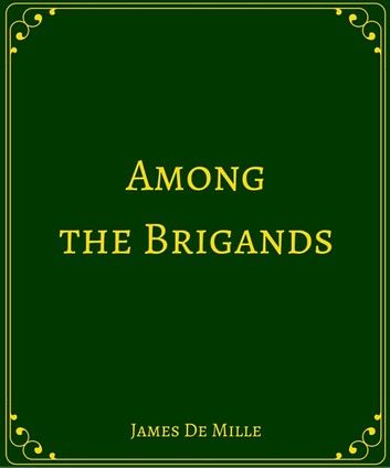 Among the Brigands