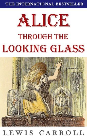 Alice Through the Looking Glass