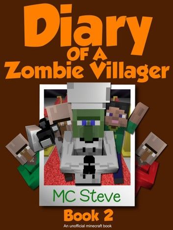 Diary of a Minecraft Zombie Villager Book 2