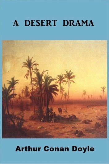A Desert Drama