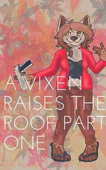 A Vixen Raises the Roof Part 1