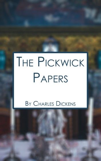 The Pickwick Papers