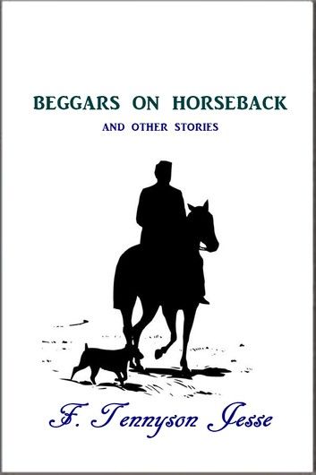 Beggars on Horseback
