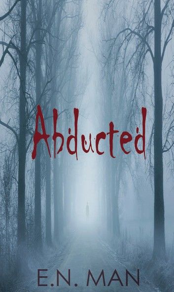 Abducted