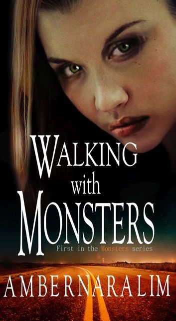 Walking with Monsters